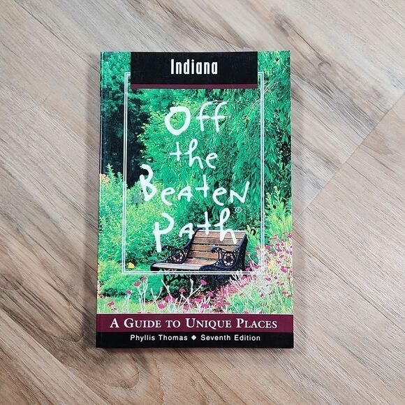 🔺️NWOT Indiana - Off The Beaten Path A Guide to Unique Places Book - Picture 1 of 3